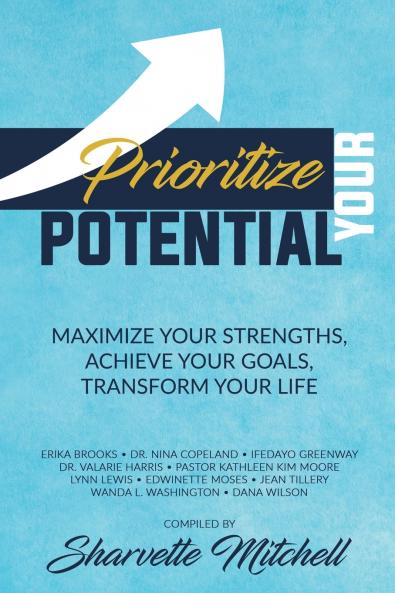 Prioritize Your Potential