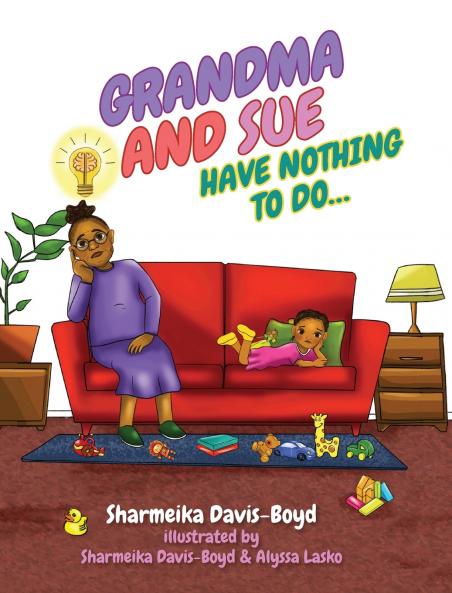 Grandma and Sue Have Nothing to Do...