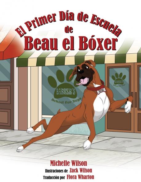 El Primer Día de Escuela de Beau el Bóxer