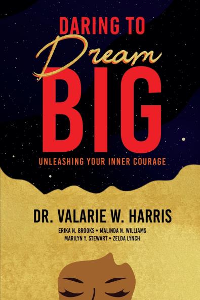 Daring to Dream Big