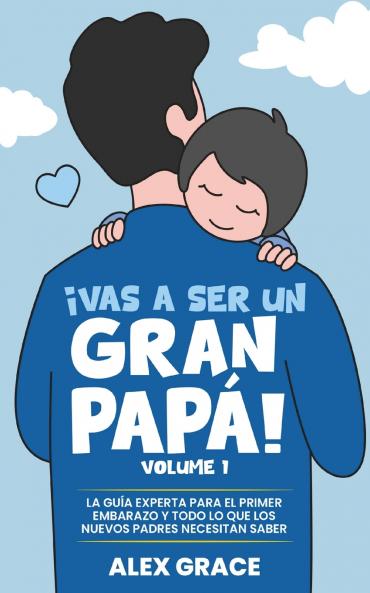 Vas a Ser un Gran Papa!