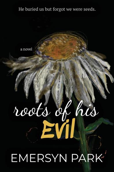 Roots of His Evil