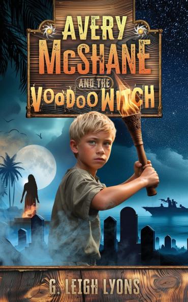 Avery McShane and the Voodoo Witch (Book 3)