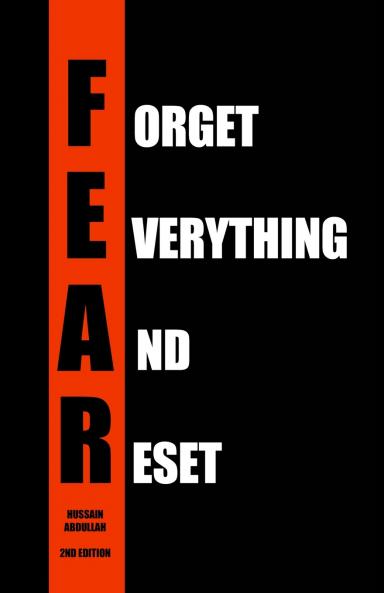 F.E.A.R. (Forget Everything And Reset)