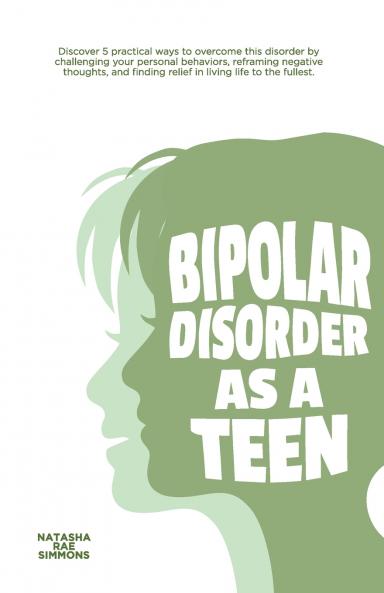 Bipolar Disorder As A Teen