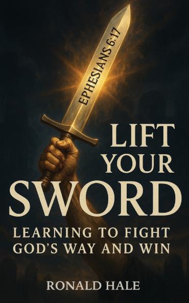 LIFT YOUR SWORD