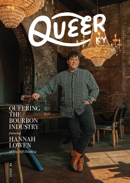 Queering the Bourbon Industry featuring Hannah Lowen of New Riff