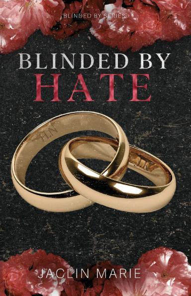 Blinded By Hate