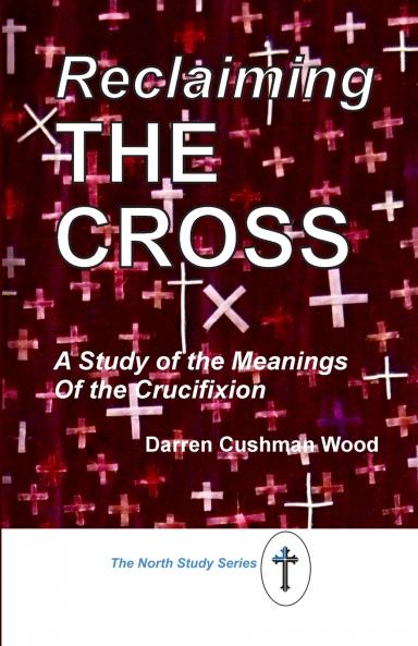 Reclaiming the Cross