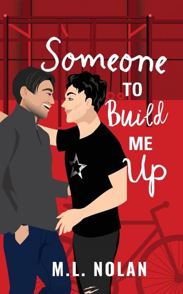 Someone to Build Me Up