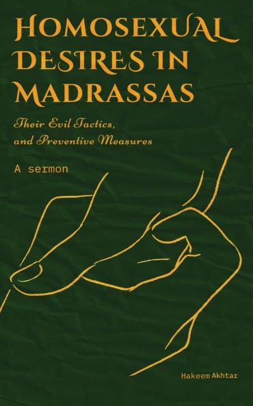 Homosexual Desires in Madrassas