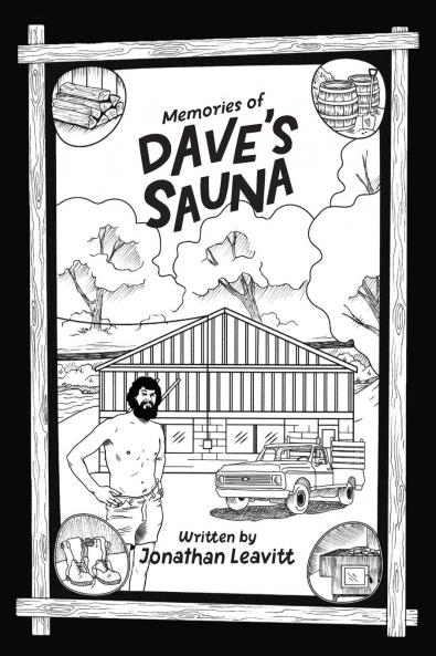 Memories of Dave's Sauna