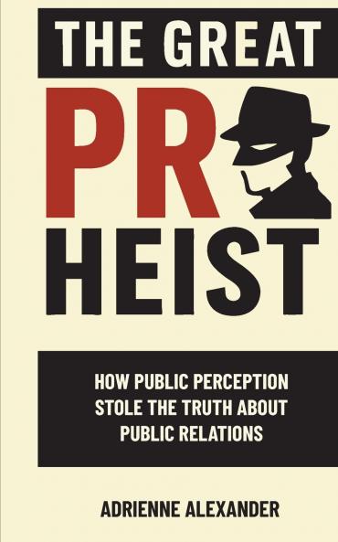 The Great PR Heist