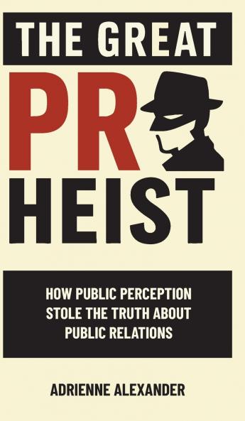 The Great PR Heist