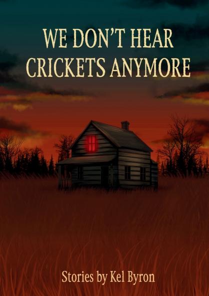 We Don't Hear Crickets Anymore