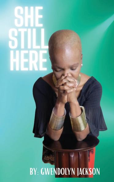 She Still Here