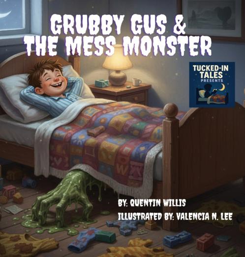 Grubby Gus and the Mess Monsters