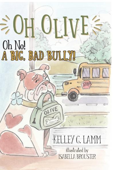 OH OLIVE Oh No! A BIG BAD BULLY!