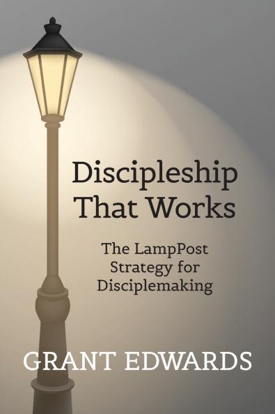 Discipleship That Works
