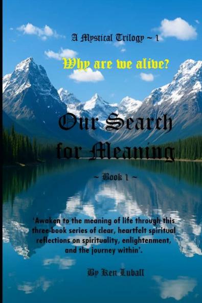 Our Search for Meaning - Book 1