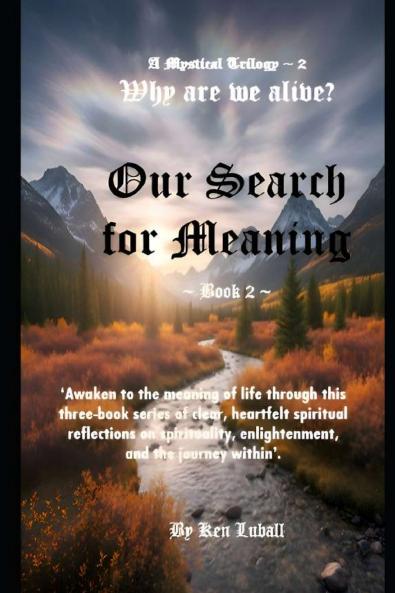 Our Search for Meaning - Book 2