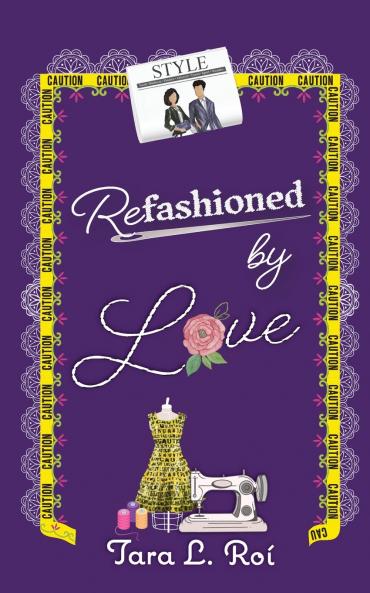 Refashioned by Love