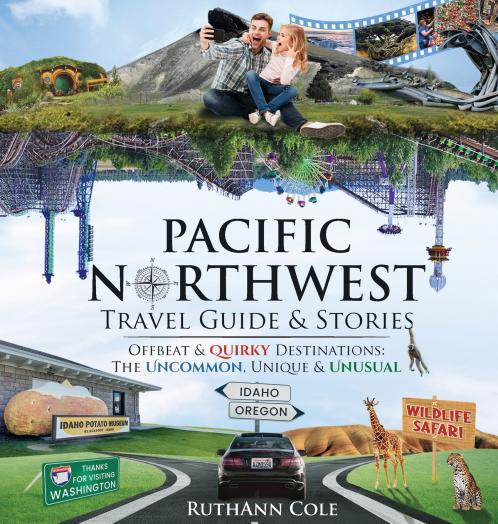 Pacific Northwest Travel Guide & Stories Offbeat & Quirky Destinations