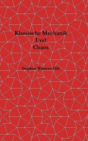 Klassische Mechanik und Chaos