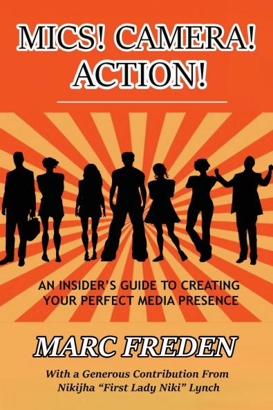 MICS! CAMERA! ACTION!