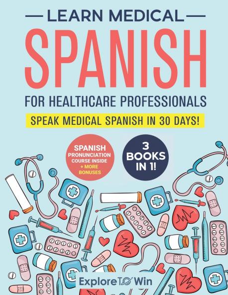 Learn Medical Spanish For Healthcare Professionals