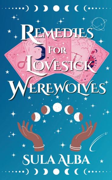 Remedies for Lovesick Werewolves