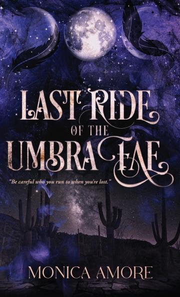 Last Ride of the Umbra Fae