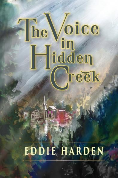 The Voice in Hidden Creek
