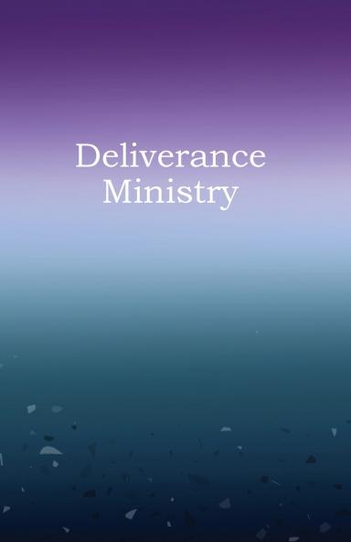 Deliverance Ministry