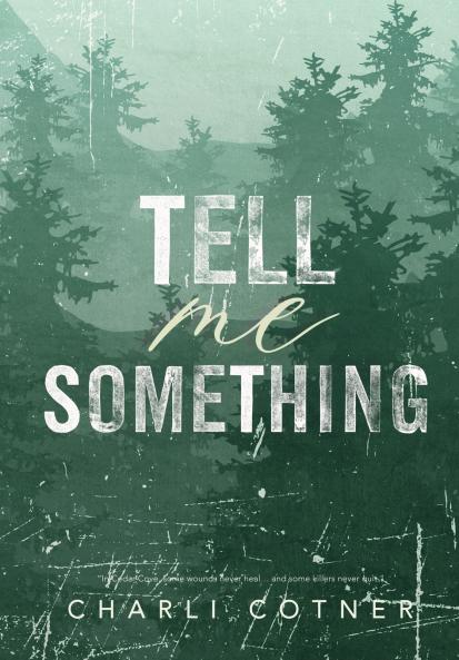Tell Me Something