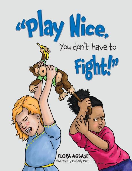 Play Nice You Don't Have to Fight!