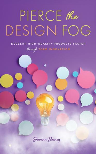 Pierce the Design Fog