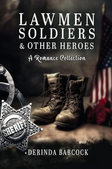 Lawmen Soldiers & Other Heroes