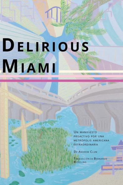 Delirious Miami