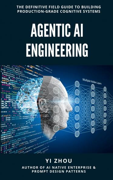 Agentic AI Engineering