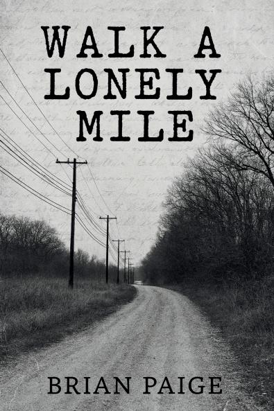 Walk a Lonely Mile