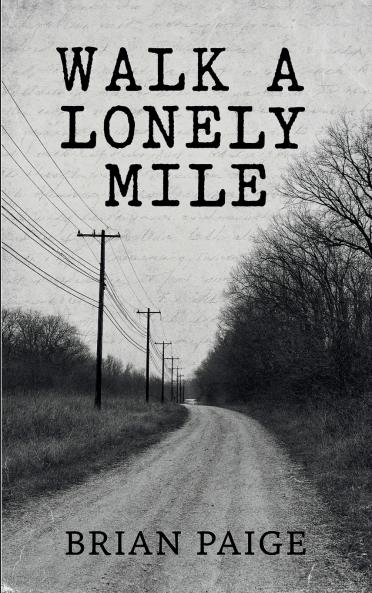 Walk A Lonely Mile