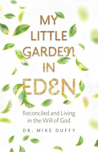 My Little Garden In Eden