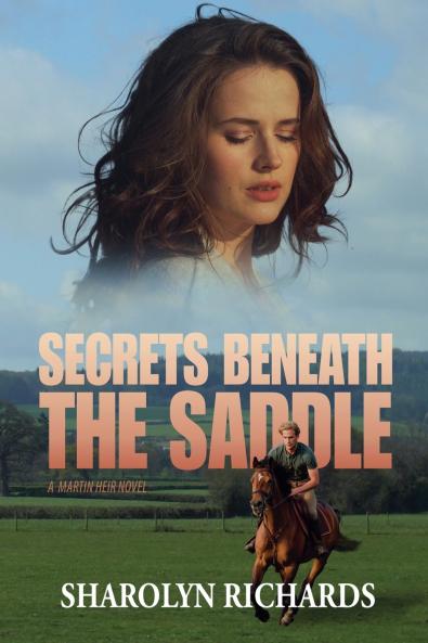 Secrets Beneath the Saddle