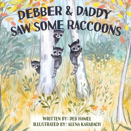 Debber & Daddy Saw Some Raccoons