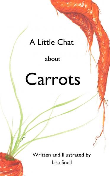 A Little Chat about Carrots