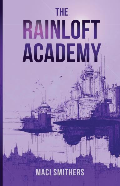 The Rainloft Academy