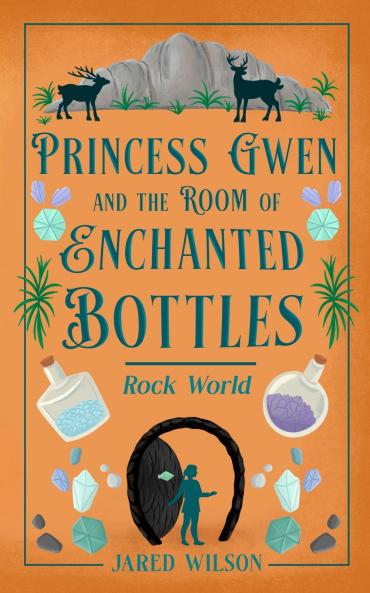 Princess Gwen and the Room of Enchanted Bottles