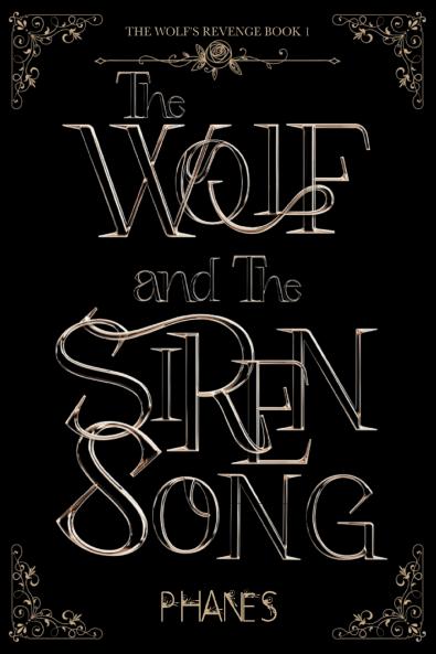 The Wolf and the Siren Song