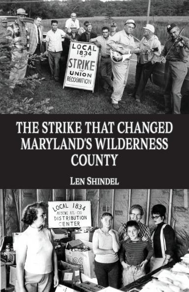 The Strike That Changed Maryland's Wilderness County